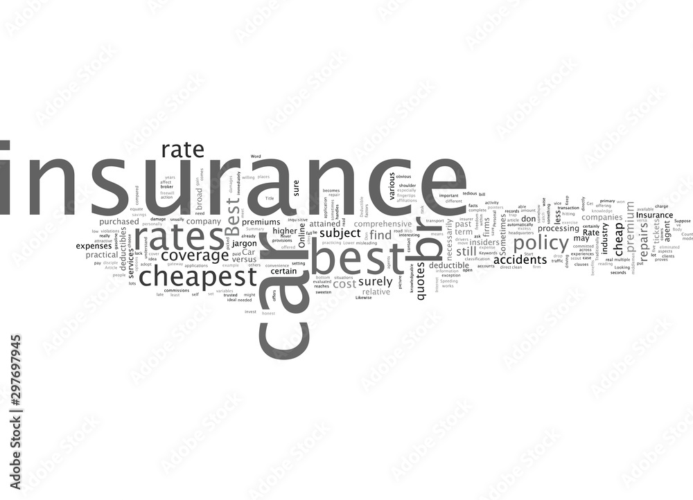 Car Insurance Rate The best versus the cheapest Car Insurance Rate The best versus the cheapest