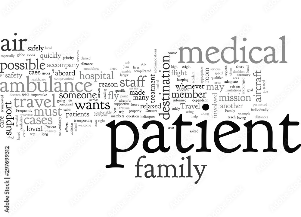 Can Family Travel With the Patient in an Air Ambulance Can Family Travel With the Patient in an Air Ambulance