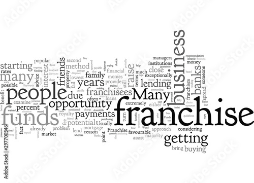 Business Franchise How Do I Raise Funds To Buy
