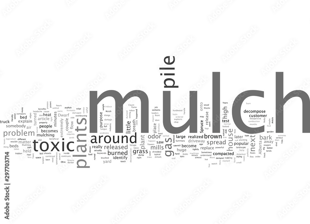 Beware of Toxic Mulch