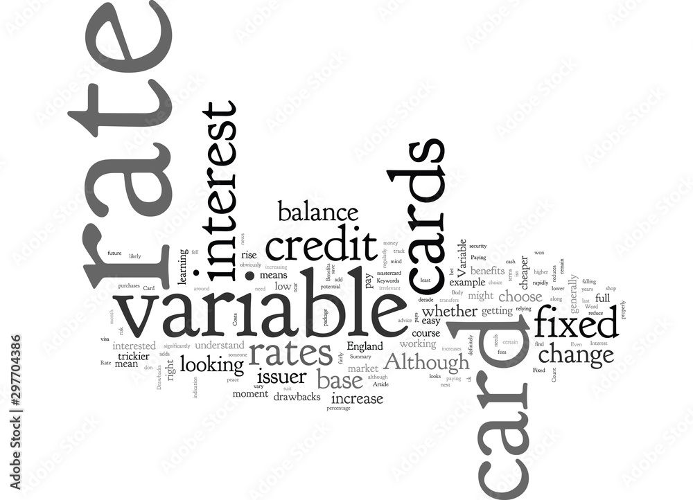 Benefits And Drawbacks Of A Variable Rate Card Benefits And Drawbacks Of A Variable Rate Card