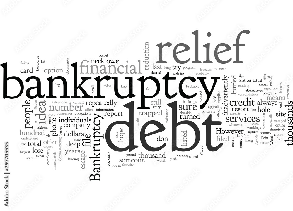 Bankruptcy Debt Relief The Last Resort
