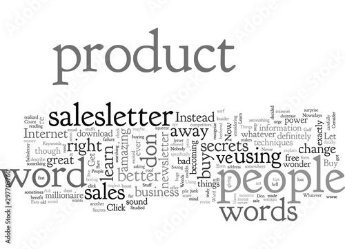 Bad Lousy Words You Should Never Say In Your Salesletter