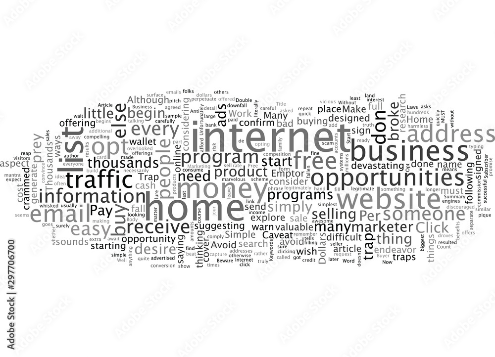 Fototapeta premium Avoid A Trap When You Start A Business From Home