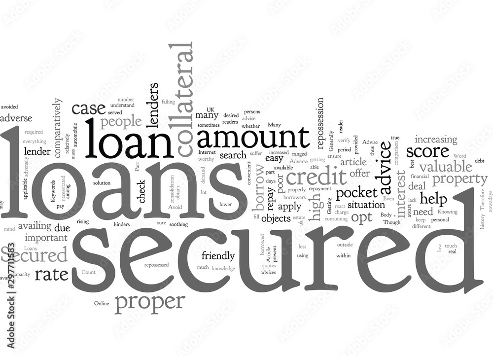 Advise To Avoid The Adverse Part Of Secured Loans Advise To Avoid The Adverse Part Of Secured Loans