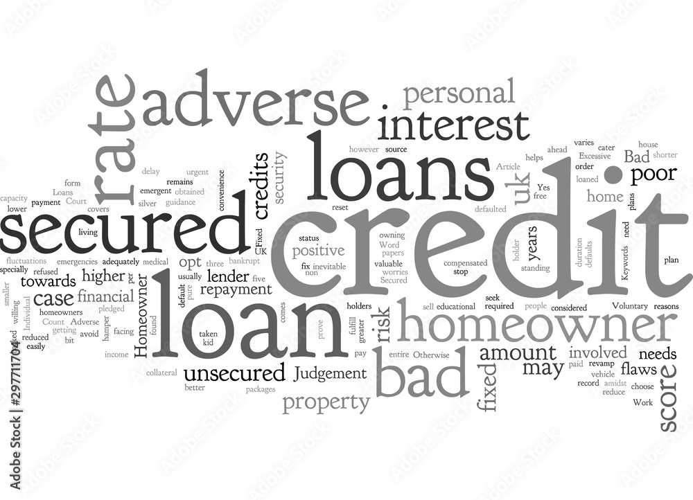 Adverse Credit Secured Homeowner Loans
