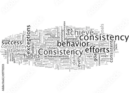 Achieve Your Goals Through The Magic Of Consistency