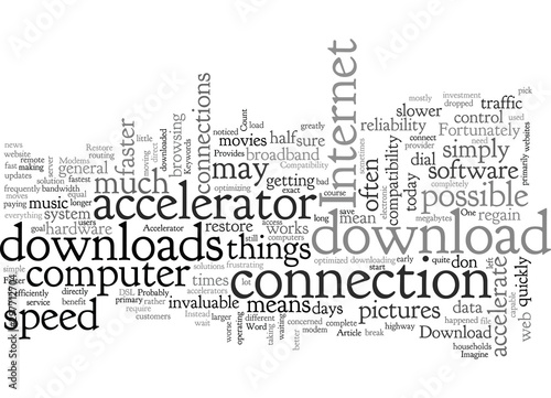 Accelerator Software Provides a Faster Download