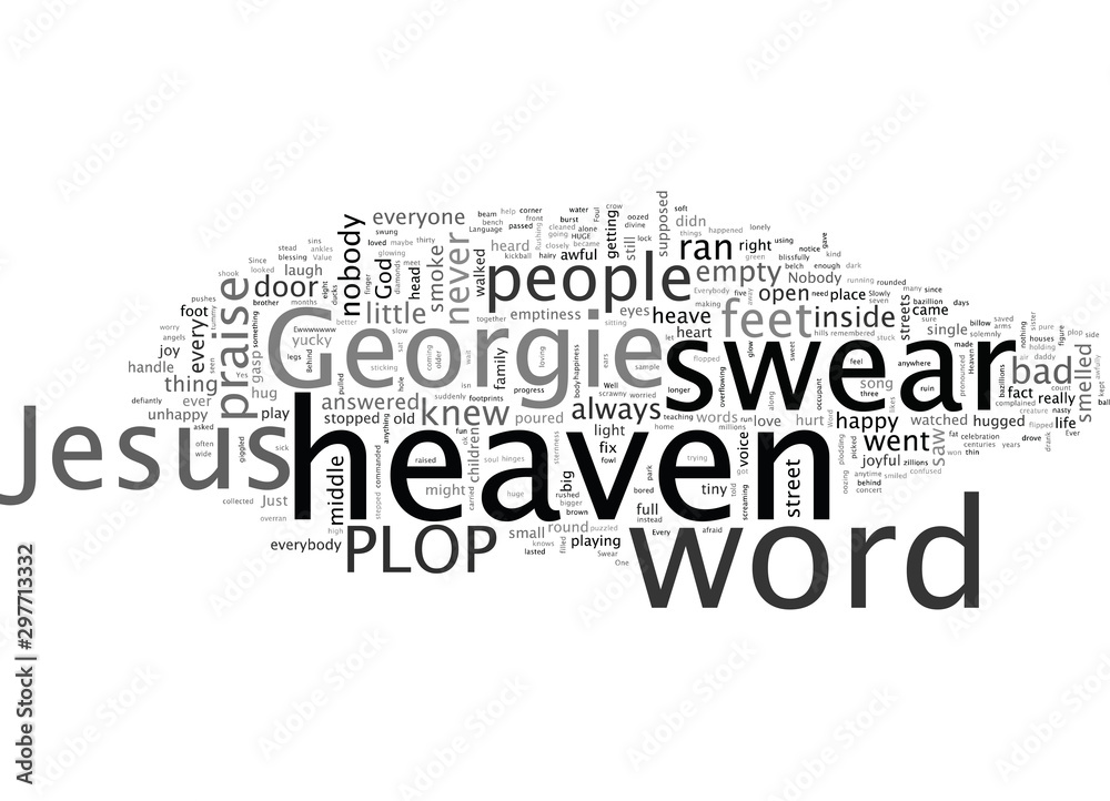A Swear Word in Heaven