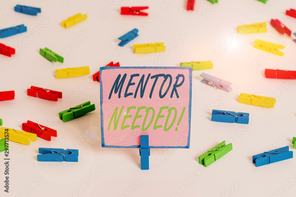 Text sign showing Mentor Needed. Business photo text Employee training under senior assigned act as advisor Colored clothespin papers empty reminder white floor background office Text sign showing Mentor Needed. Business photo text Employee training under senior assigned act as advisor Colored clothespin papers empty reminder white floor background office