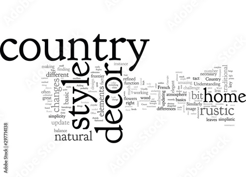 A New Look at Country Style Home Decor