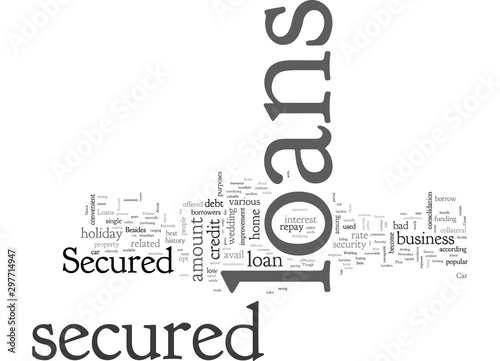 A Gamut Of Secured Loans