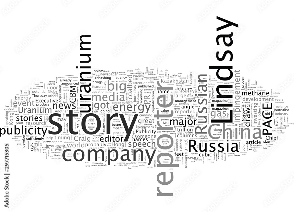 A Company s Story Must Carry Impingement Value to Obtain Widespread Publicity A Company s Story Must Carry Impingement Value to Obtain Widespread Publicity