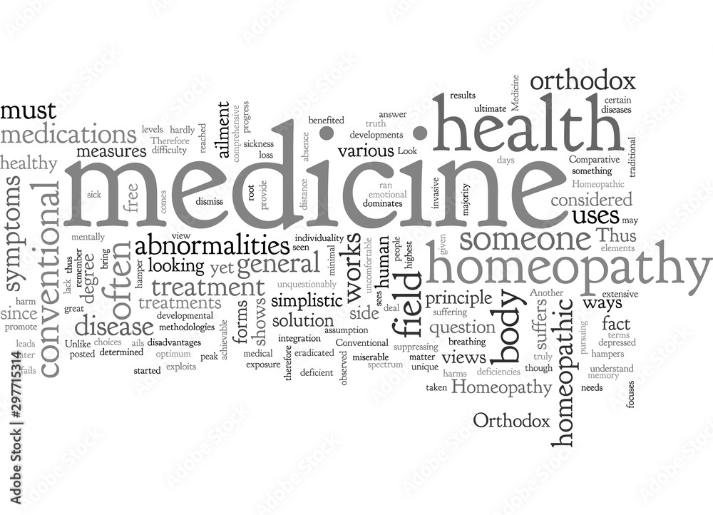 A Comparative Look Between Orthodox And Homeopathic Medicine A Comparative Look Between Orthodox And Homeopathic Medicine