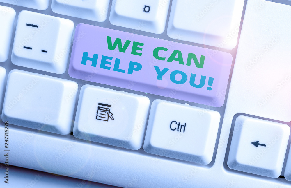Conceptual hand writing showing We Can Help You. Concept meaning offering good assistance to customers or friends White pc keyboard with note paper above the white background Conceptual hand writing showing We Can Help You. Concept meaning offering good assistance to customers or friends White pc keyboard with note paper above the white background