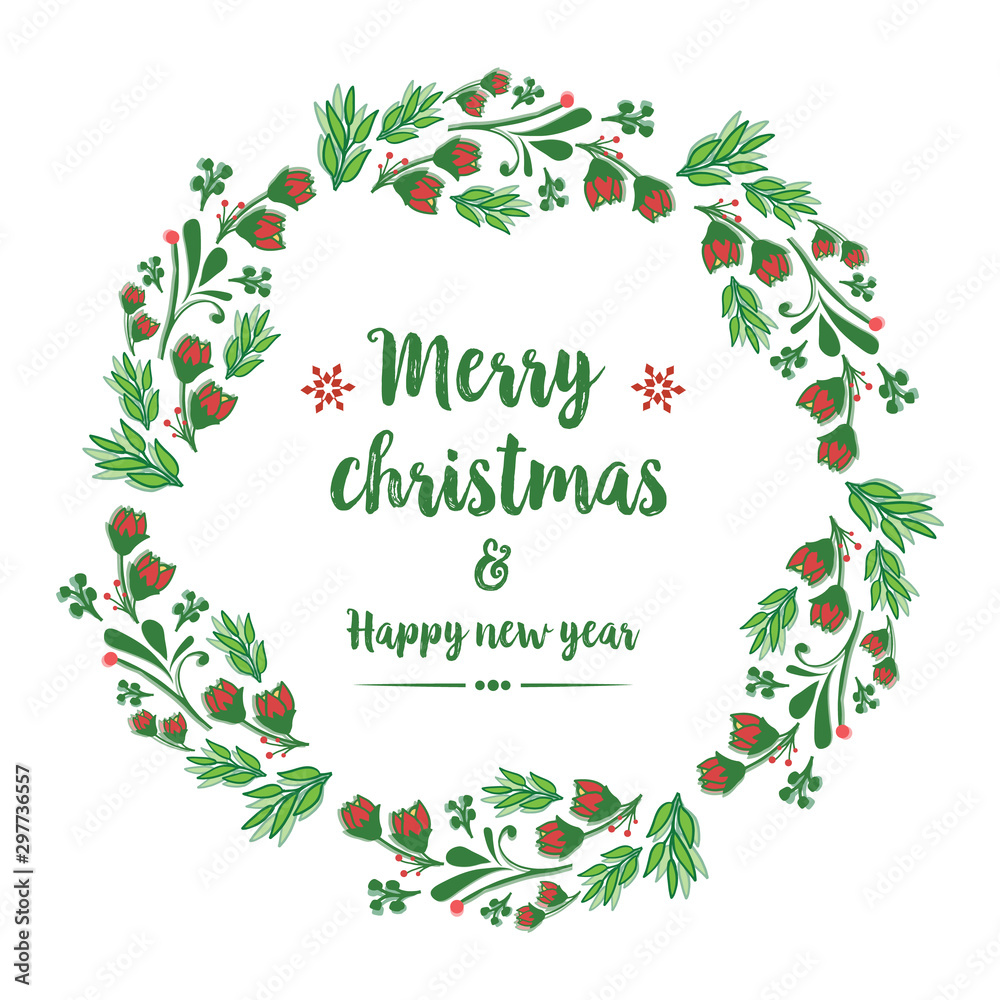 Elegant text merry christmas and happy new year, with green leaves frame background and red flower. Vector
