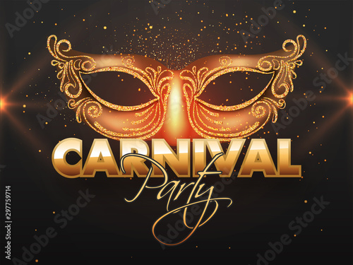 Carnival Party banner or poster design with glittering mask and lighting effect on black background.