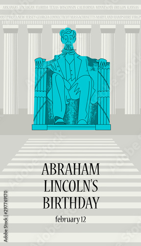 Statue Of Abraham Lincoln. Lincoln memorial in Washington, DC. Vector illustration, poster.