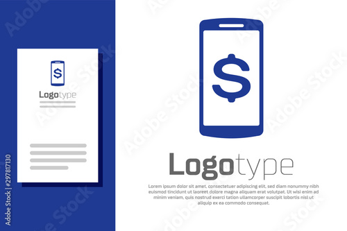 Blue Smartphone with dollar symbol icon isolated on white background. Online shopping concept. Financial mobile phone icon. Online payment. Logo design template element. Vector Illustration