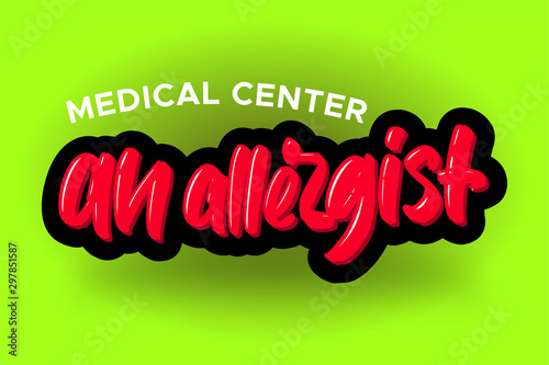 An allergist modern brush lettering text. Vector illustration logo for business, print and advertising.