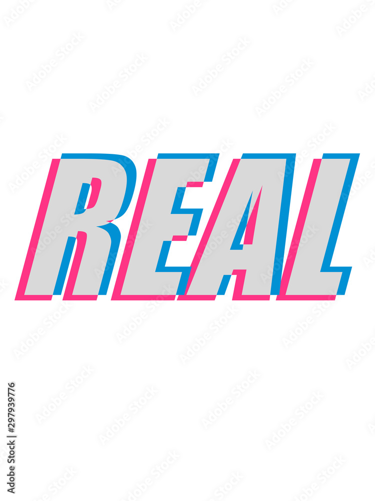 echt 3d authentisch roter balken stay real ehrlich bleiben design cool natürlich charakter gut motto spruch philosophie leben aufrichtig