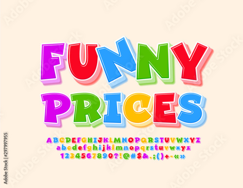 Vector colorful banner Funny Prices. Playful Uppercase Font. Bright Alphabet Letters and Numbers