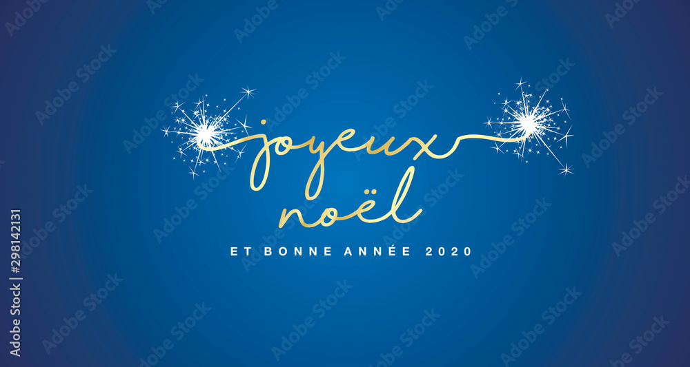 Naklejka premium Merry Christmas and Happy New Year 2020 French language handwritten text tipography firework gold white blue background