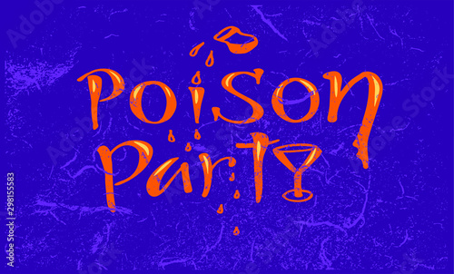 poicon party - vector lettering text color illustrtion for publishing, posters, invitation, card