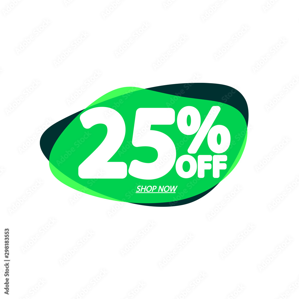 Sale 25% off, bubble banner design template, discount tag, vector illustration Sale 25% off, bubble banner design template, discount tag, vector illustration