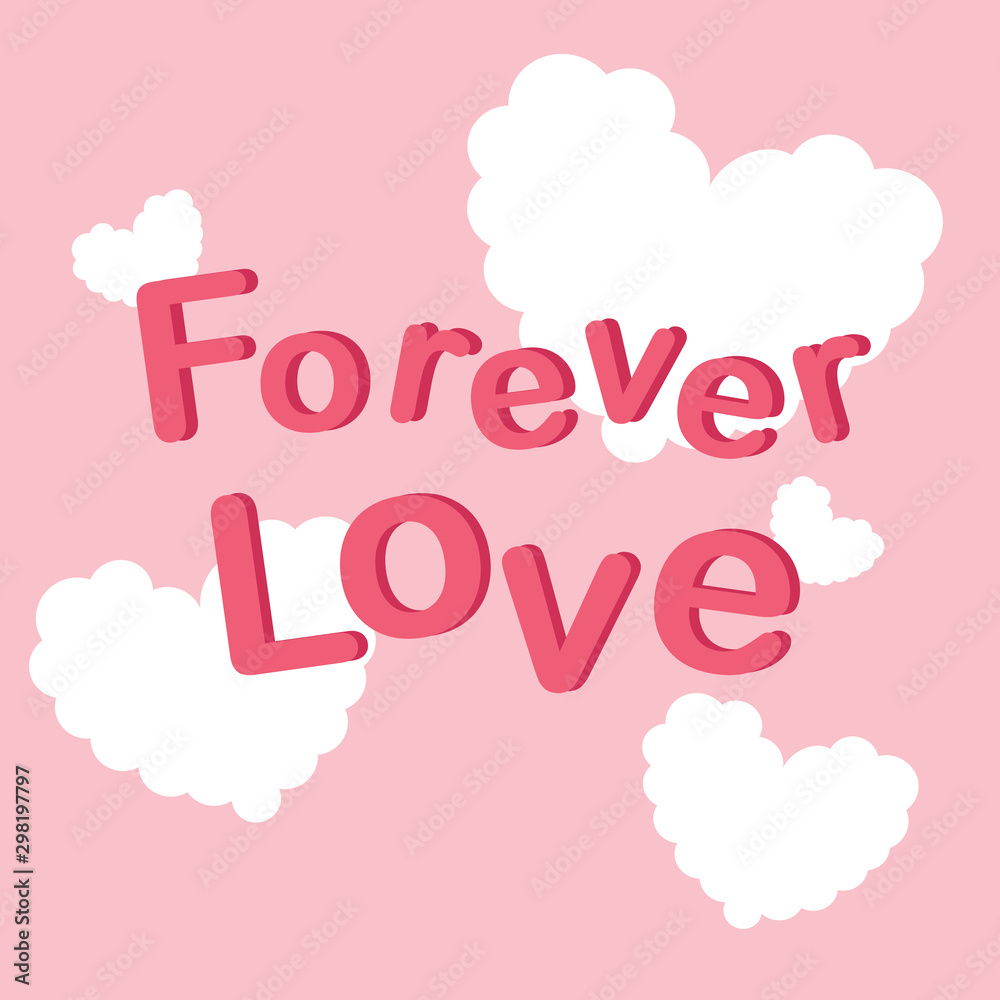 Forever love letters in pastel style. Valentin's day card.