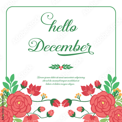 Modern lettering hello december, with drawing plant of red wreath frame. Vector