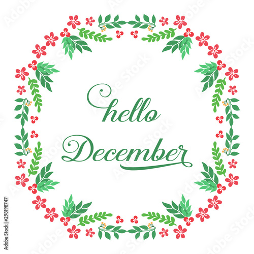 Border ornament of green leafy flower frame for calligraphy greeting card hello december. Vector