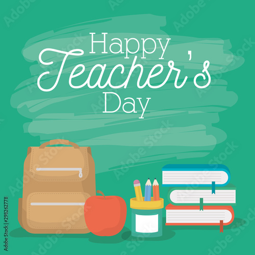 happy teachers day card with schoolbag and supplies