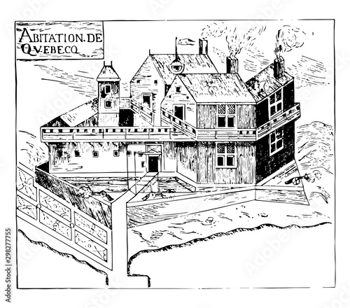 Champlain's fortified residence at quebec vintage illustration