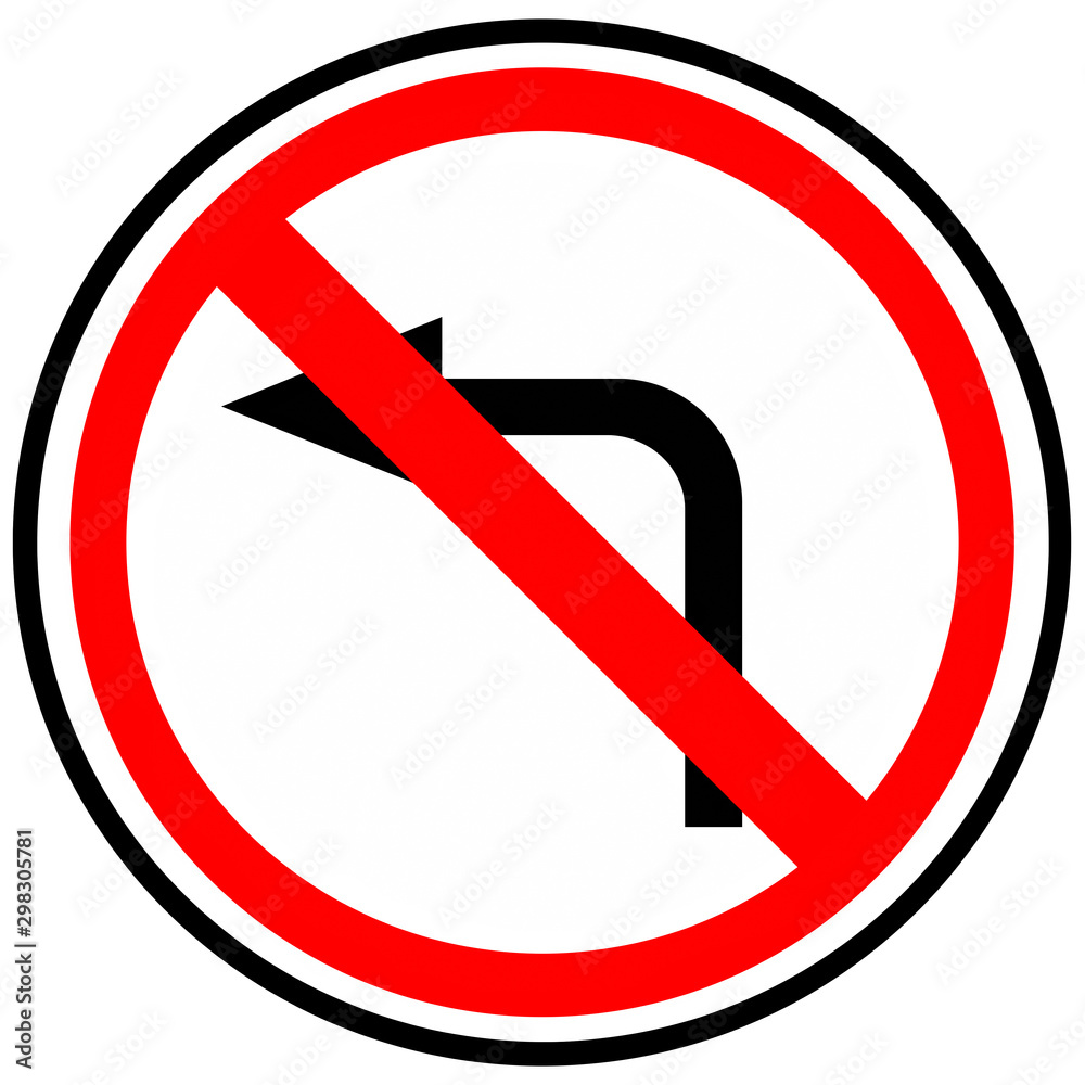 Prohibitory sign Prohibitory sign