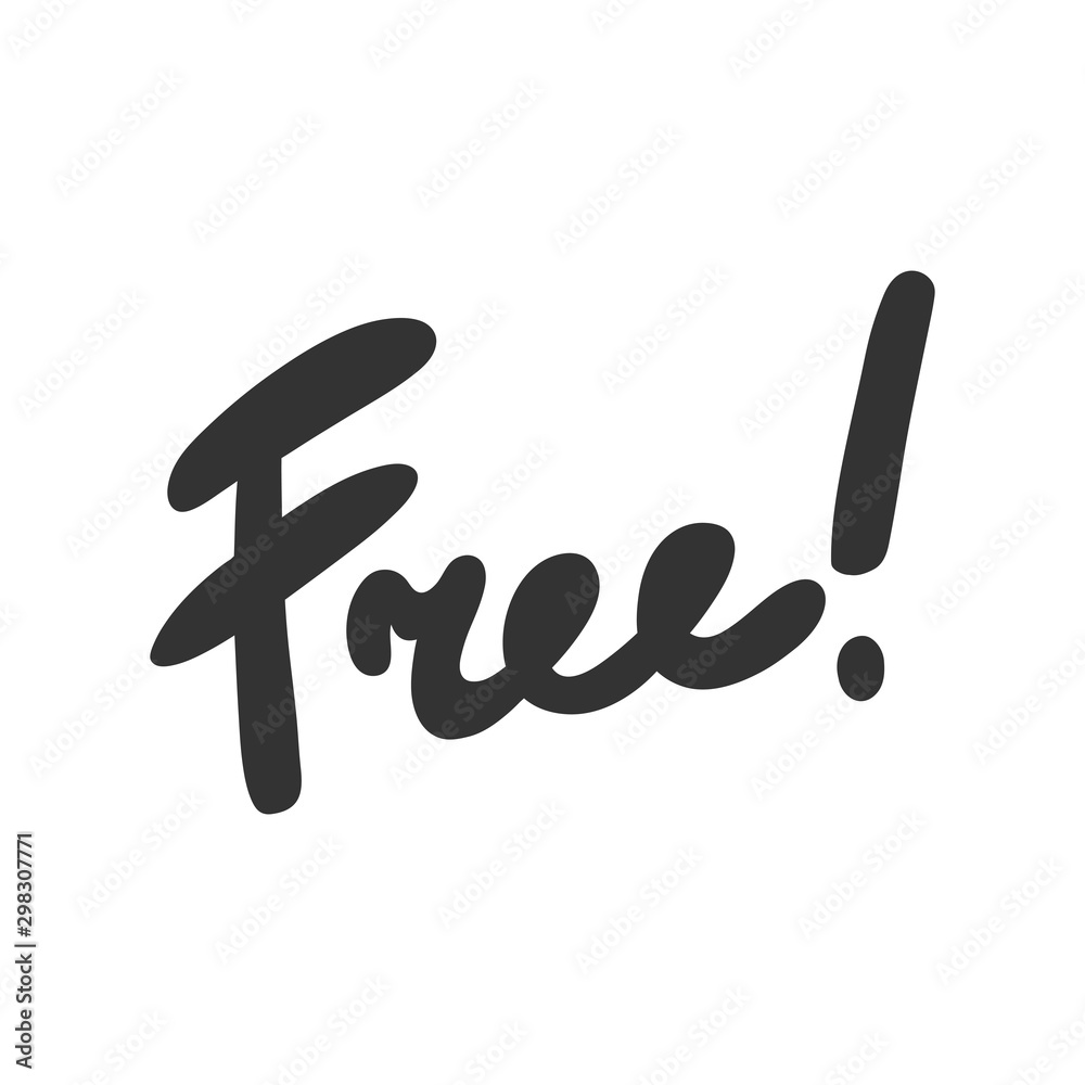Free. Vector hand drawn illustration with cartoon lettering. 