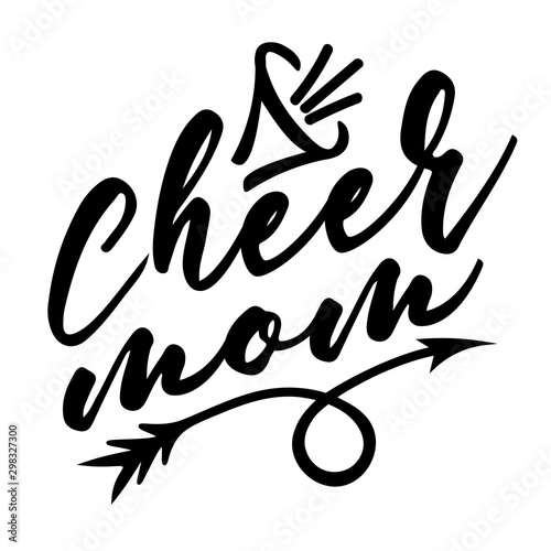 Cheer mom vector design. Sports digital downloads file. Cheerleading sign. Football, Softball, Baseball, Soccer mom. Megaphone image. Isolated transparent background. 