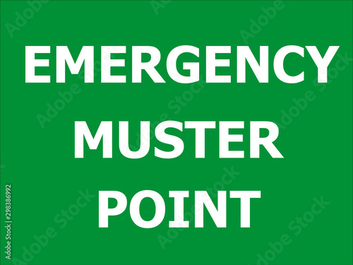 Emergency muster point sign - muster point signage