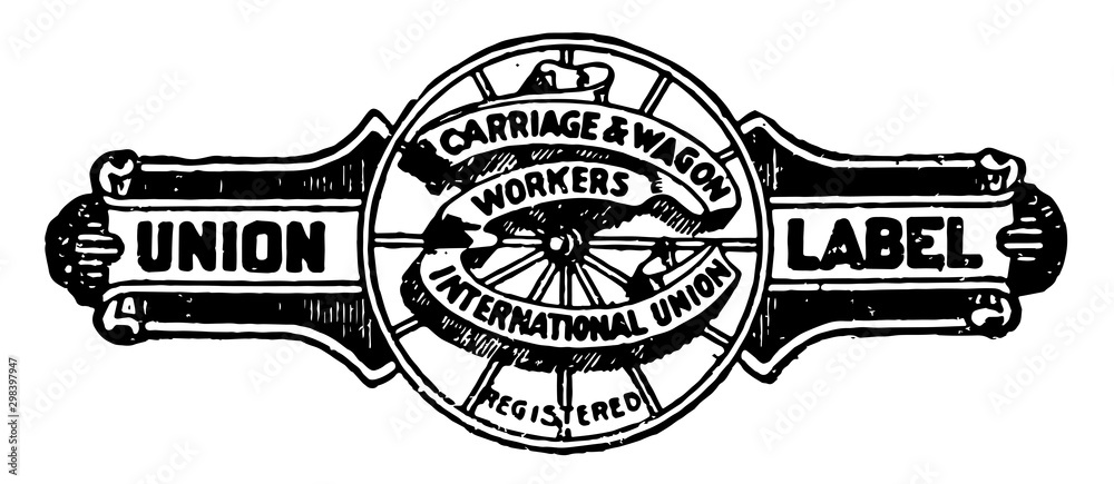 Carriage and Wagon Makers Union Label, vintage illustration ...