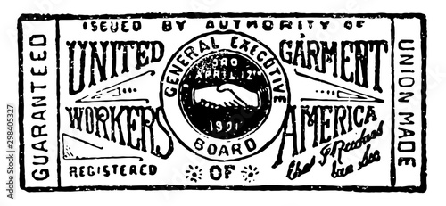 Garment Workers Union Label, vintage illustration.
