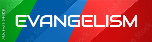 Tablou pe pânză Evangelism - clear white text typography on colourful shining background