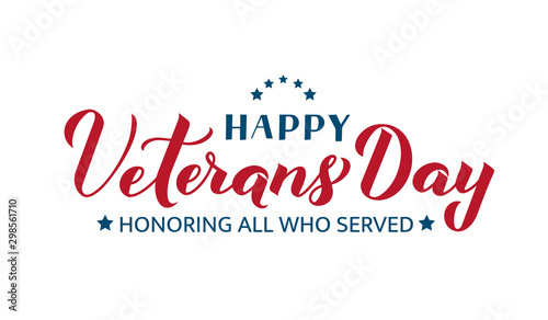 Obraz na płótnie Happy Veterans Day calligraphy hand lettering isolated on white. American holiday banner. Easy to edit vector template for typography poster, flyer, sticker, greeting card, postcard, t-shirt, etc. w salonie