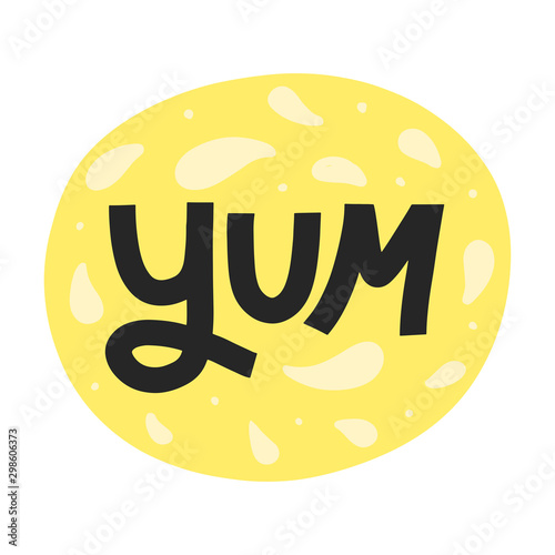 Yum typography lettering on colorful background. Tasty and yummy food label. Yum modern lettering inscription for labels. cards, logo. stickers, prints, marketing. Vector EPS 10