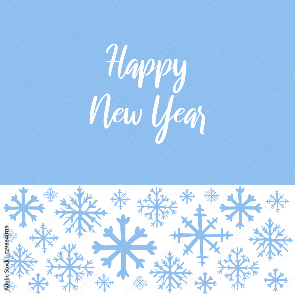 Naklejka premium Vector hand drawn background with white snowflakes on blue background and copy space for text. Happy New Year hand lettered text. Winter, New Year and Christmas template for greeting card, poster