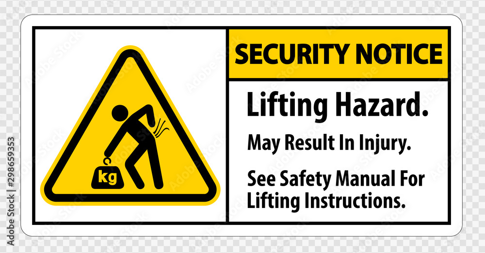 Lifting Hazard,May Result In Injury, See Safety Manual For Lifting Instructions Symbol Sign Isolate on transparent Background,Vector Illustration