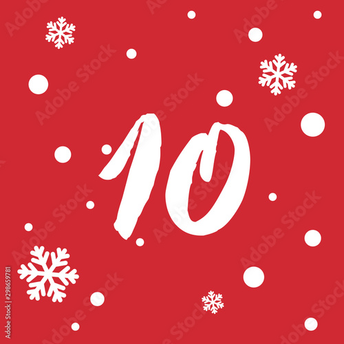 Vector Christmas advent calendar. Winter holidays poster with date 10 december. Cute day decoration. Snowflake background.