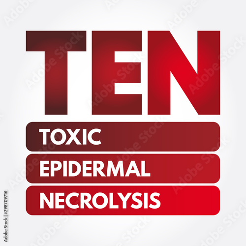 TEN - Toxic Epidermal Necrolysis acronym, medical concept background