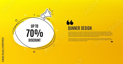 Up to 70% Discount. Yellow banner with chat bubble. Sale offer price sign. Special offer symbol. Save 70 percentages. Coupon design. Flyer background. Hot offer banner template. Vector