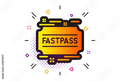 Amusement park ticket sign. Halftone circles pattern. Fastpass icon. Fast track symbol. Classic flat fastpass icon. Vector photo