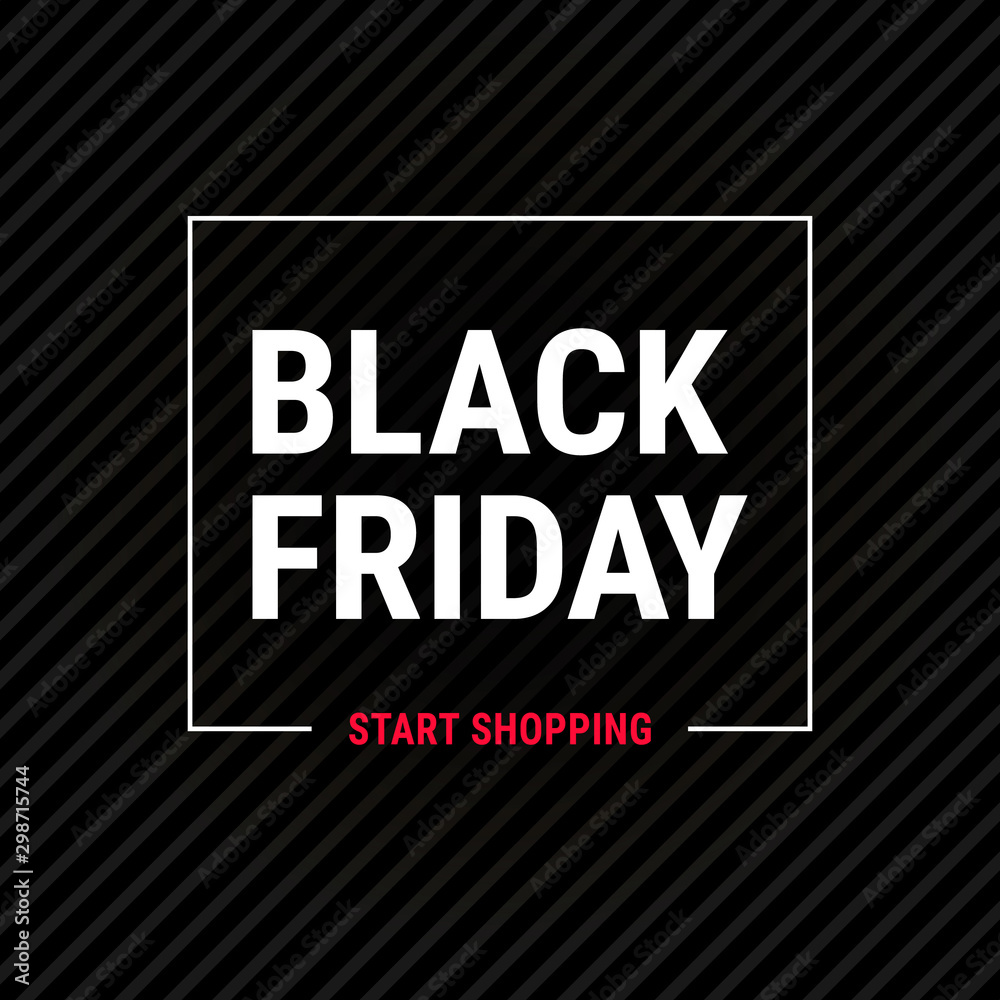 Black Friday banner, start shopping, sale concept Black Friday banner, start shopping, sale concept